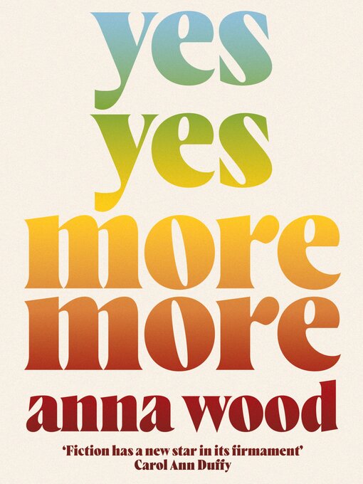 Title details for Yes Yes More More by Anna Wood - Available